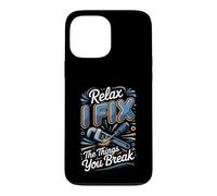 Relax I Fix the Things You Break Plumber Plumbing Case for iPhone 13 Pro Max