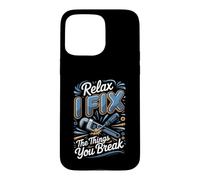 Relax I Fix the Things You Break Plumber Plumbing Case for iPhone 15 Pro Max