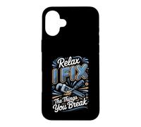Relax I Fix the Things You Break Plumber Plumbing Case for iPhone 16 Plus