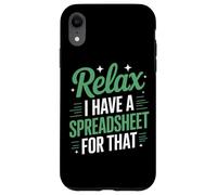Relax I Have Spreadsheet For That Financial Modeling Case for iPhone XR