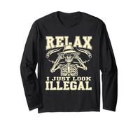 Relax I JUST Look Illegal Humorous Skeleton Long Sleeve T-Shirt