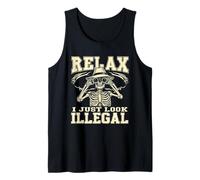 Relax I JUST Look Illegal Humorous Skeleton Tank Top