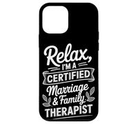 Relax I'm A Certified Marriage & Family Therapist Case for iPhone 12 mini