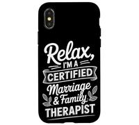 Relax I'm A Certified Marriage & Family Therapist Case for iPhone X/XS