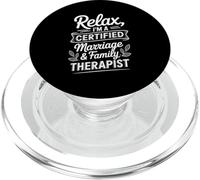 Relax I'm A Certified Marriage & Family Therapist PopSockets PopGrip for MagSafe