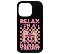 Relax I'm A Massage Therapist Massage Therapy Girl Mom Case for iPhone 13 Pro