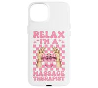 Relax I'm A Massage Therapist Massage Therapy Girl Mom Case for iPhone 15 Plus