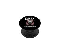 Relax I'm Not Going Anywhere Raccoon PopSockets Adhesive PopGrip