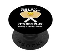 Relax It’s Rec Play Nobody is Getting Drafted Pickleball PopSockets Adhesive PopGrip