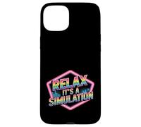 Relax It's A Simulation Coding Programmer Software - Case for iPhone 15 Plus