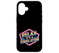 Relax It's A Simulation Coding Programmer Software - Case for iPhone 16