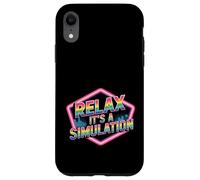 Relax It's A Simulation Coding Programmer Software - Case for iPhone XR