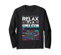 Relax It's A Simulation Coding Programmer Software |---- Long Sleeve T-Shirt