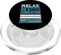Relax It's A Simulation Coding Programmer Software |-- PopSockets PopGrip for MagSafe