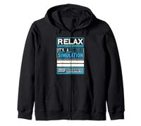 Relax It's A Simulation Coding Programmer Software |-- Zip Hoodie