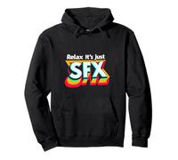 Relax It's Just SFX Makeup Artist Work Movie Film - Pullover Hoodie