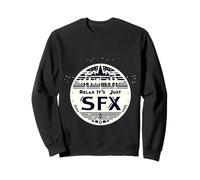 Relax It's Just SFX Makeup Artist Work Movie Film - Sweatshirt