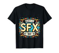 Relax It's Just SFX Makeup Artist Work Movie Film - T-Shirt