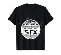 Relax It's Just SFX Makeup Artist Work Movie Film - T-Shirt