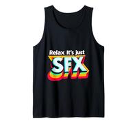 Relax It's Just SFX Makeup Artist Work Movie Film - Tank Top