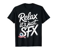 Relax It's Just SFX Makeup Artist Work Movie Film - Value Graphic T-Shirt