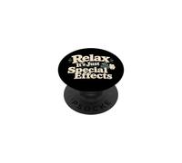 Relax It's Just Special Effects Stage Crew PopSockets Adhesive PopGrip
