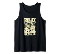 Relax It's Just Special Effects Theater Tech Tank Top