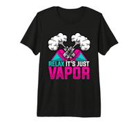Relax It's JUST Vapor Vape Enthusiast Premium T-Shirt