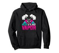 RELAX IT'S JUST VAPOR Vape Enthusiast Pullover Hoodie