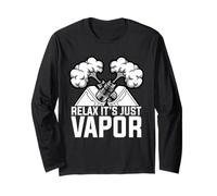 Relax It's JUST Vapor Vape Long Sleeve T-Shirt