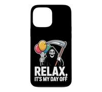 Relax Its My Day Off Funny Grim Reaper Balloons Dark Humor Case for iPhone 13 Pro Max