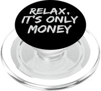 Relax, It's Only Money PopSockets PopGrip for MagSafe
