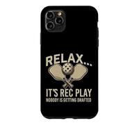 Relax It's Rec Play Nobody Is Getting Drafted - Pickleball Case for iPhone 11 Pro Max