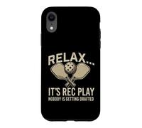 Relax It's Rec Play Nobody Is Getting Drafted - Pickleball Case for iPhone XR