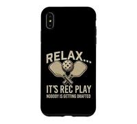 Relax It's Rec Play Nobody Is Getting Drafted - Pickleball Case for iPhone XS Max