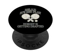 Relax Its Rec Play Nobody Is Getting Drafted Pickleball PopSockets Adhesive PopGrip