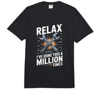 Relax Ive Done This A Million Times Mechanic Humor Comfort Colors Adult Heavyweight T-Shirt