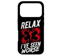 RELAX I'VE SEEN WORSE EMT EMS Paramedic Humor Case for iPhone 17 Pro