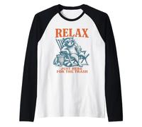 Relax Just Here for The Trash Panda Raccoon Gag Humor Women Raglan Baseball Tee