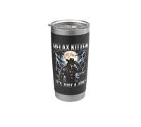 Relax Kitten It's Just A Joke Funny Alpha Wolf Meme Stainless Steel Insulated Tumbler