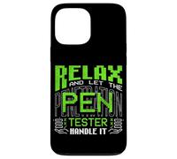 Relax Let The Penetration Tester Cyber Security Handle It Case for iPhone 13 Pro Max