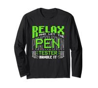 Relax Let The Penetration Tester Cyber Security Handle It Long Sleeve T-Shirt
