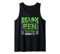 Relax Let The Penetration Tester Cyber Security Handle It Tank Top