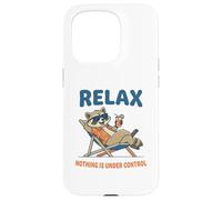 Relax Nothing Is Under Control Animal Lover Case for iPhone 15 Pro