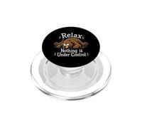 Relax Nothing Is Under Control Funny Bear Lover Sarcasm PopSockets PopGrip for MagSafe