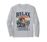Relax Nothing is Under Control Funny Cat Lovers Dad Mom Long Sleeve T-Shirt