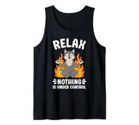 Relax Nothing is Under Control Funny Wolf Tank Top