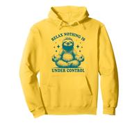 Relax Nothing Is Under Control Funny Zen Sloth Pullover Hoodie