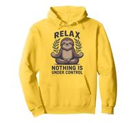 Relax Nothing Is Under Control Pullover Hoodie