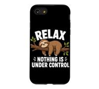 Relax Nothing Is Under Control Sloth Lover Sarcastic Humor Case for iPhone SE (2020) / 7/8